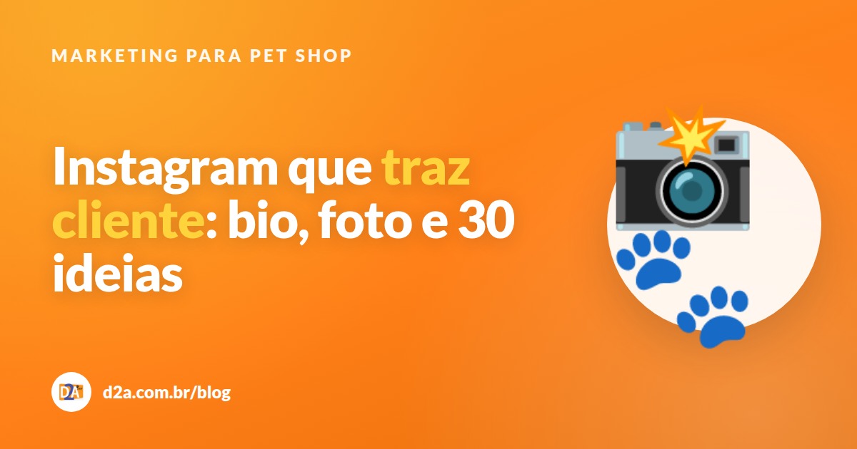 Instagram para pet shop: bio, foto do pet pronto e 30 ideias de post que trazem cliente